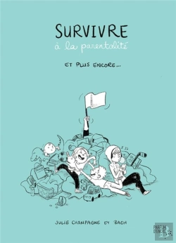 Bertrand.pt - Survivre À La Parentalité