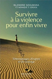 Survivre A La Violence Pour Enfin Vivre