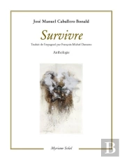 Survivre ; Anthologie