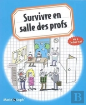 Survivre En Salle Des Profs