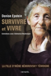 Survivre Et Vivre ; Entretiens Avec Clémence Boulouque