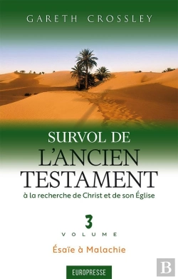 Bertrand.pt - Survol De L'Ancien Testament, Volume 3 : Ésaïe À Malachie. À La Recherche De Christ Et De Son Église