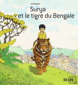 Bertrand.pt - Surya Et Le Tigre Du Bengale