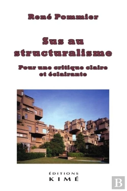 Bertrand.pt - Sus Au Structuralisme - Pour Une Critique Claire Et Éclairante