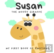 Susan The Moody Giraffe