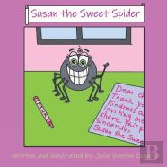 Susan The Sweet Spider