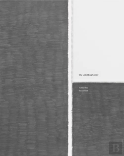 Bertrand.pt - Susan York & Arthur Sze: The Unfolding Center