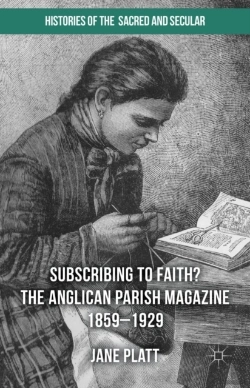 Bertrand.pt - Suscribing To Faith? The Anglican Parish Magazine 1859-1929