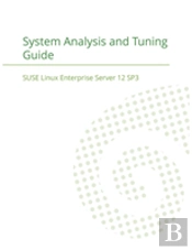 Suse Linux Enterprise Server 12 - System Analysis And Tuning Guide