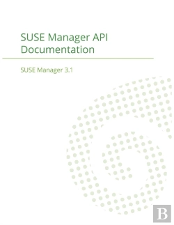 Bertrand.pt - Suse Manager 3.1: Api Documentation