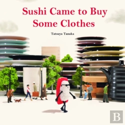 Bertrand.pt - Sushi Came To Buy Some Clothes