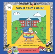 Sushi Cum Laude (The Sushi Tales)