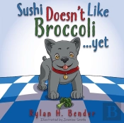 Sushi Doesn'T Like Broccoli