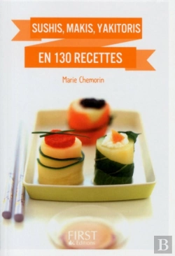 Bertrand.pt - Sushi, Makis, Yakitoris En 130 Recettes