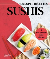 Sushis : Facile, Rapide, Bon !