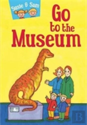 Susie And Sam Go To The Museum