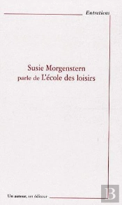 Susie Morgenstern Parle De L'École Des Loisirs