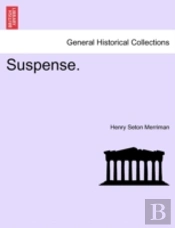 Suspense.