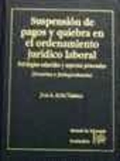 Suspensión De Pagos Y Quiebra En El Ordenamiento Jurídico Laboral. Doctrina Y Jurisprudencia