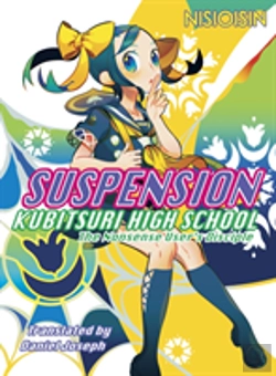 Bertrand.pt - Suspension: Kubitsuri High School - The Nonsense User'S Disciple