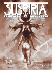 Suspiria Tome 1 : La Petite Mort