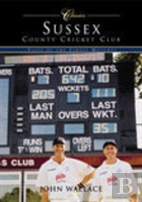 Sussex County Cricket Club (Classic Matches)