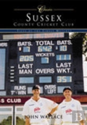 Sussex County Cricket Club (Classic Matches)