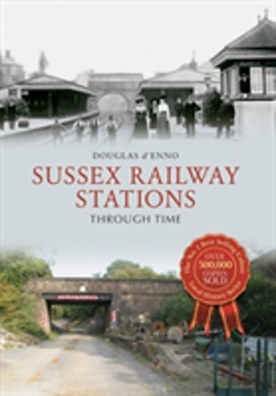 Bertrand.pt - Sussex Railway Stations Through Time