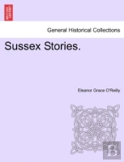 Sussex Stories.