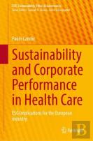 Sustainability And Corporate Performance In Health Care