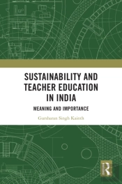 Sustainability And Teacher Education In India