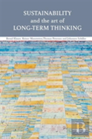 Sustainability And The Art Of Long-Term Thinking