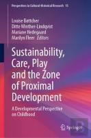 Sustainability, Care, Play And The Zone Of Proximal Development