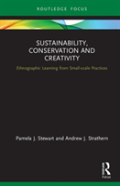 Sustainability, Conservation, And Creativity