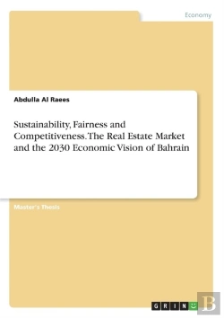 Bertrand.pt - Sustainability, Fairness And Competitiveness. The Real Estate Market And The 2030 Economic Vision Of Bahrain