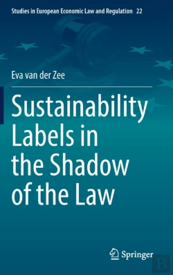 Bertrand.pt - Sustainability Labels In The Shadow Of The Law