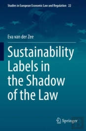 Sustainability Labels In The Shadow Of The Law