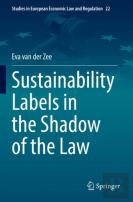 Sustainability Labels In The Shadow Of The Law