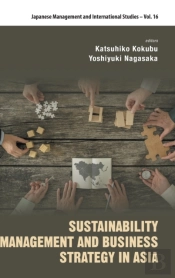 Sustainability Management And Business Strategy In Asia