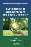 Sustainability Of Biomass Through Bio-Based Chemistry