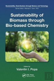 Sustainability Of Biomass Through Bio-Based Chemistry