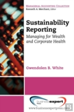 Bertrand.pt - Sustainability Reporting: Managing For Wealth And Corporate Health