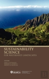 Sustainability Science For Watershed Landscapes
