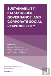Sustainability, Stakeholder Governance, And Corporate Social Responsibility