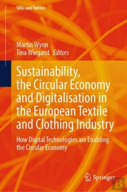 Bertrand.pt - Sustainability, The Circular Economy And Digitalisation In The European Textile And Clothing Industry