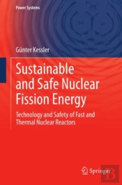 Sustainable And Safe Nuclear Fission Energy