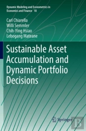 Sustainable Asset Accumulation And Dynamic Portfolio Decisions