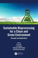 Sustainable Bioprocessing For A Clean And Green Environment