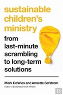 Bertrand.pt - Sustainable Children`S Ministry Â€“ From Lastâ€“Minute Scrambling To Longâ€“Term Solutions