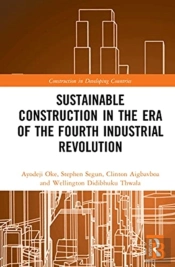 Sustainable Construction In The Era Of The Fourth Industrial Revolution